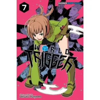 World Trigger, Vol. 7 – Daisuke Ashihara (EN)
