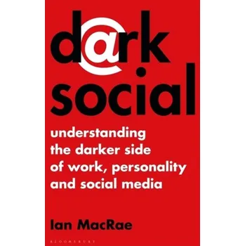 Dark Social - MacRae, Ian