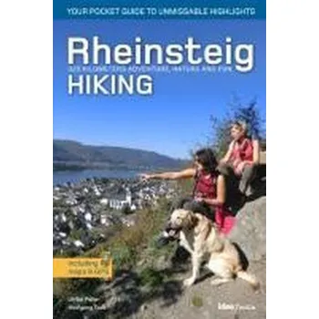 Cestování Rheinsteig Hiking - Your pocket guide to unmissable highlights - Todt, Wolfgang
