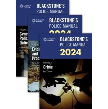 Blackstone's Police Manuals Three Volume Set 2024 - Connor, Paul (Police Training Consultant)