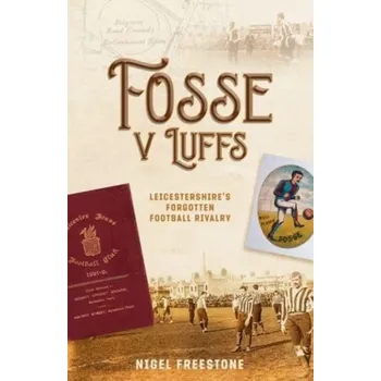Cestování Fosse v Luffs - Freestone, Nigel