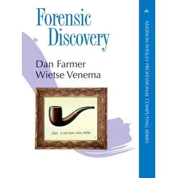Forensic Discovery - Farmer, Daniel; Venema, Wietse