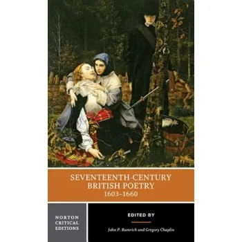 Seventeenth-Century British Poetry, 1603-1660 – J P Rumrich (EN)
