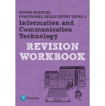 Cizí jazyk Revise Edexcel Functional Skills ICT Entry Level 3 Workbook - Ebell, Peter