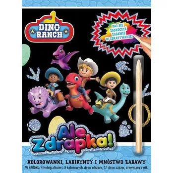 První čtění Dino Ranch. Ale zdrapka! - opracowanie zbiorowe