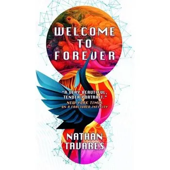Welcome to Forever - Tavares, Nathan