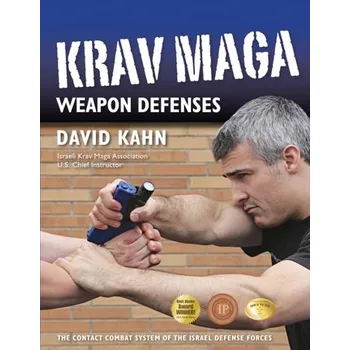 Krav Maga Weapon Defenses - Kahn, David