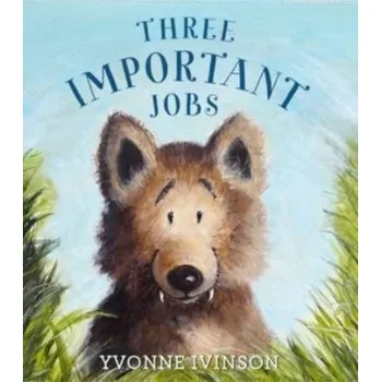 Three Important Jobs - Ivinson, Yvonne