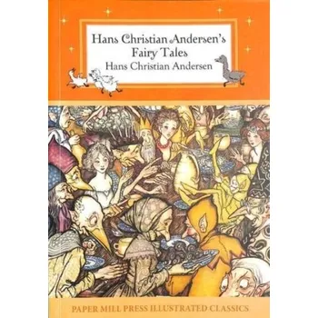 Pohádka Hans Christian Andersen's Fairy Tales - Anderson, Hans Christian