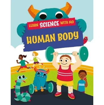 Learn Science with Mo: Human Body - Mason, Paul