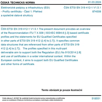 ČSN ETSI EN 319 412-1 V1.5.1 - Elektronické podpisy a infrastruktury (ESI) - Profily certifikátu - Část 1: Přehled a společné datové struktury - Tisk