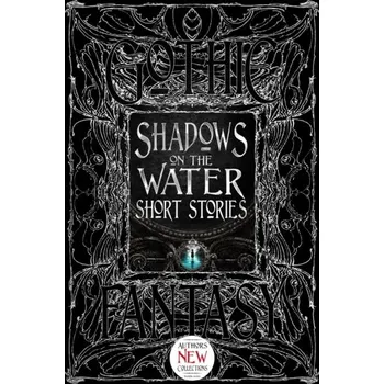 Shadows on the Water Short Stories