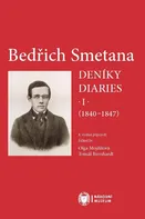 Bedřich Smetana: Deníky/Diaries I (1840-1847) - Tomáš Bernhard, Olga Mojžíšková (2023, pevná)