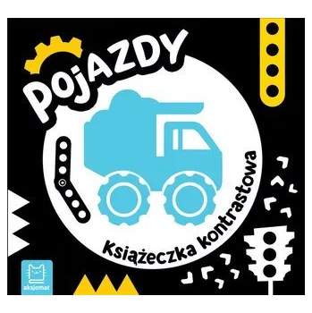 Pojazdy. Książeczka kontrastowa - Bator Agnieszka
