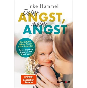 Osobní rozvoj Deine Angst, meine Angst - Hummel, Inke