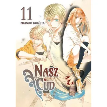 Nasz cud. Tom 11 - Kumeta, Natsuo