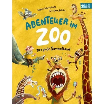 První čtění Abenteuer im Zoo - Der große Sammelband - Schoenwald Sophie