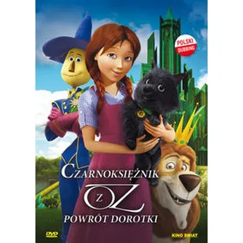 Czarnoksiężnik z Oz Powrót Dorotki - Finn Will, St. Pierre Dan