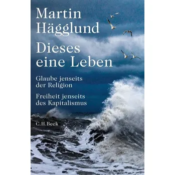 Populárně naučná literatura pro dospělé Dieses eine Leben - Hägglund, Martin
