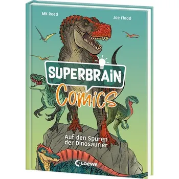 Příroda Superbrain-Comics - Auf den Spuren der Dinosaurier - Lou Reed