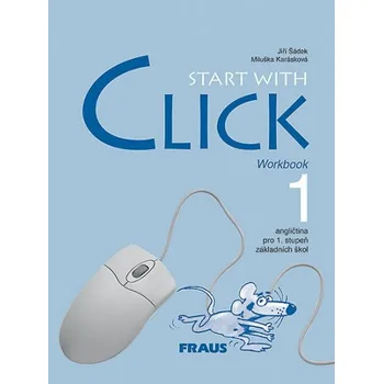 Učebnice Start with Click 1 - Pracovní sešit -