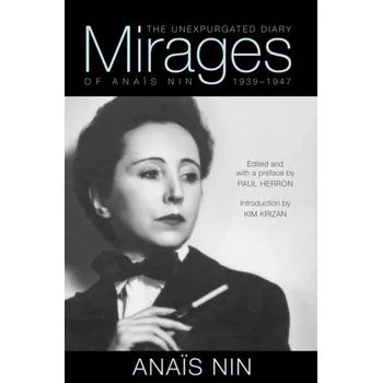 Literární biografie Mirages - Nin, Anaïs [EN] (2015, Brožovaná / brožovaná, Ohio University Press)