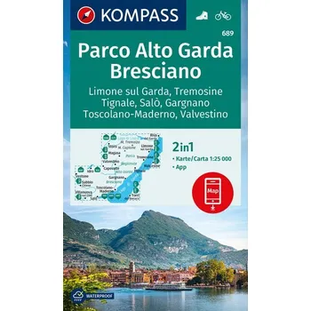 KOMPASS Wanderkarte 689 Parco Alto Garda, Bresciano, Limone sul Garda, Tremosine, Tignale, Salò, Gargnano, Toscolano Maderno, Va