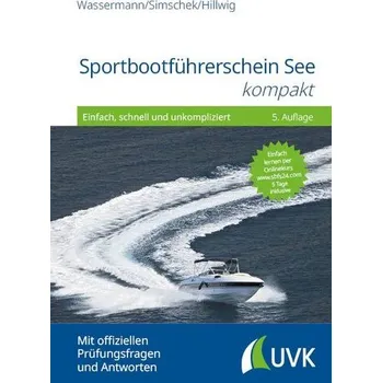 Sportbootführerschein See kompakt - Wassermann, Matthias [DE] (2024, Firma, Uvk Verlag)