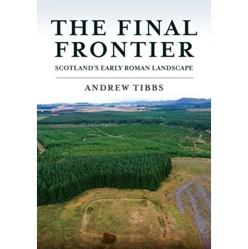 Cestování The Final Frontier - Tibbs, Andrew