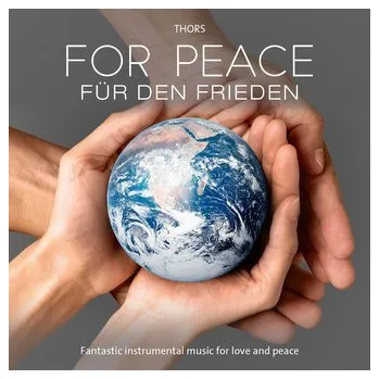 For Peace / Für den Frieden