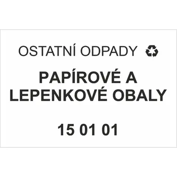 Značení Ostatní odpady 150101 - Papírové a lepenkové obaly Samolepka PVC A7 (105 x 74 mm)