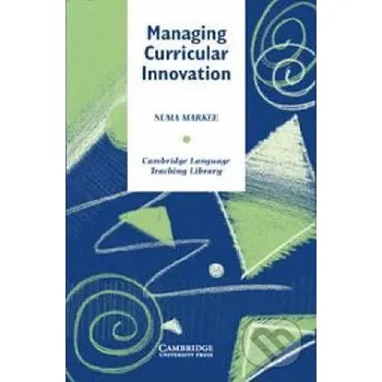 Cizí jazyk Managing Curricular Innovation: PB - Cambridge University Press Cambridge University Press