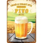 Nostalgic Art Musíš naše pivo píti plechová cedule 20 x 30 cm