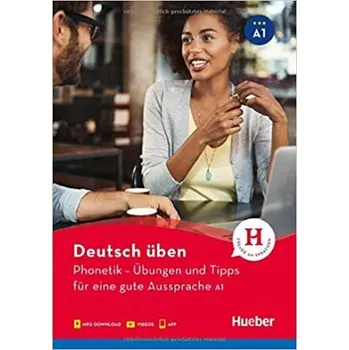 Německý jazyk Deutsch üben: Phonetik - Übungen und Tipps für eine gute Aussprache A1