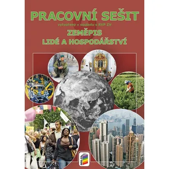 Zeměpis lidé a hospodářství pracovní sešit – Chalupa Petr, Hubelová Dana