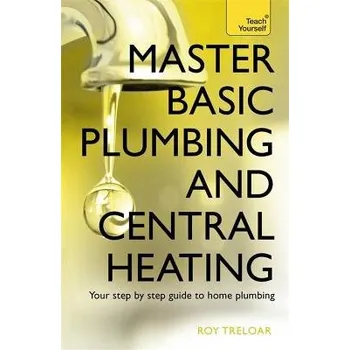 Cizojazyčná kniha Master Basic Plumbing And Central Heating - Treloar, Roy