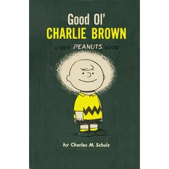 Cizojazyčná kniha Good Ol' Charlie Brown - Schulz, Charles M.