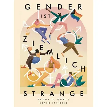 Osobní rozvoj Gender ist ziemlich strange - Goetz, Teddy G.