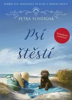 Psí štěstí - Petra Schierová (2024, brožovaná)