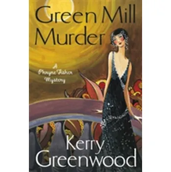 The Green Mill Murder - Greenwood Kerry