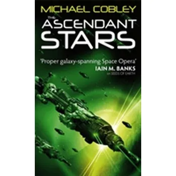 The Ascendant Stars - Cobley Michael