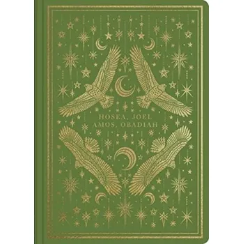 ESV Illuminated Scripture Journal: Hosea, Joel, Amos, and Obadiah