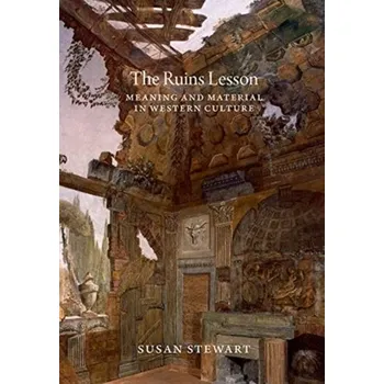The Ruins Lesson - Roselyn Payne Epps; Susan Cobb Stewart [EN] (2021, Měkká, The University of Chicago Press)