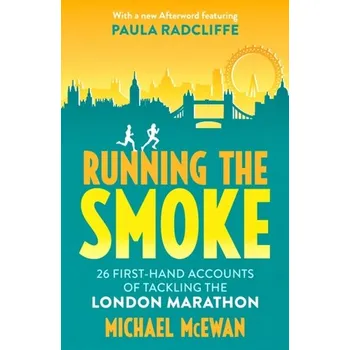 Cestování Running the Smoke - McEwan, Michael [EN] (2023, Brožovaná, Birlinn General)