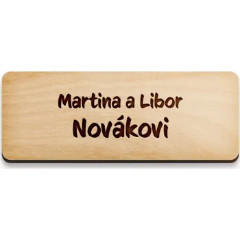 Svatební dekorace Dřevia Dřevěná jmenovka na dveře, obdélník- 10x4 cm Písmo: SignLanguage (dekorační písmo)