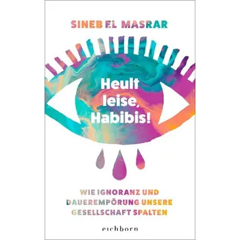 Heult leise, Habibis - Masrar, Sineb El