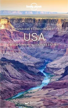Poznáváme s Lonely Planet: USA - Lonely Planet (2022, brožovaná)
