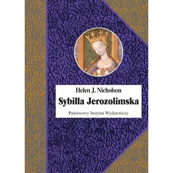 Literární biografie Sybilla Jerozolimska - Helen J. Nicholson