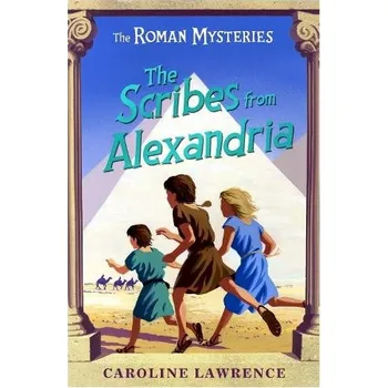 Cizojazyčná kniha Roman Mysteries: The Scribes from Alexandria - Lawrence, Caroline