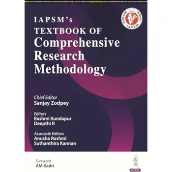 Textbook of Comprehensive Research Methodology - Zodpey, Sanjay; Kundapur, Rashmi; R, Deepthi; Rashmi, Anusha; Kannan, Suthanthira